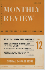 Monthly Review Vol. 04 (1952–1953), No. 12 (April 1953) Monthly Review Vol. 04 (1952–1953), No. 12 (April 1953)
