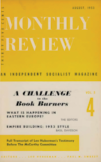 Monthly Review Vol. 05 (1953–1954), No. 04 (August 1953) Monthly Review Vol. 05 (1953–1954), No. 04 (August 1953)