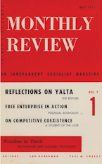 Monthly Review Vol. 07 (1955–1956), No. 01 (May 1955) Monthly Review Vol. 07 (1955–1956), No. 01 (May 1955)