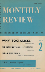 Monthly Review Vol. 07 (1955–1956), No. 02 (June 1955) Monthly Review Vol. 07 (1955–1956), No. 02 (June 1955)