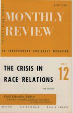 Monthly Review Vol. 07 (1955–1956), No. 12 (April 1956) Monthly Review Vol. 07 (1955–1956), No. 12 (April 1956)