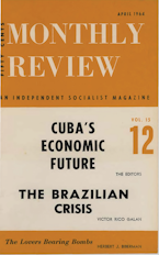 Monthly Review Vol. 15 (1963–1964), No. 12 (April 1964) Monthly Review Vol. 15 (1963–1964), No. 12 (April 1964)