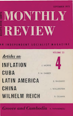 Monthly Review Vol. 25 (1973–1974), No. 04 (September 1973) Monthly Review Vol. 25 (1973–1974), No. 04 (September 1973)