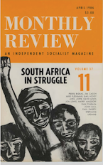 Monthly Review Vol. 37 (1985–1986), No. 11 (April 1986) Monthly Review Vol. 37 (1985–1986), No. 11 (April 1986)