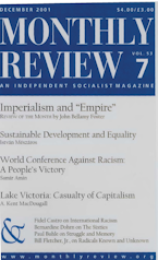 Monthly Review Vol. 53 (2001–2002), No. 07 (December 2001) Monthly Review Vol. 53 (2001–2002), No. 07 (December 2001)