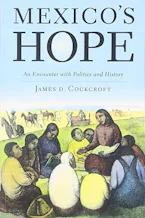 Cover of 'Mexicos Hope' by James D. Cockcroft 