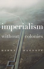 Imperialism Without Colonies