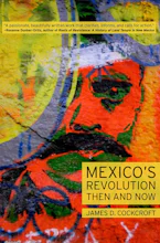 Cover of 'Mexico’s Revolution Then and Now' by James D. Cockcroft 