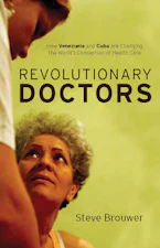 Cover of 'Revolutionary Doctors' by Steve Brouwer Brouwer 