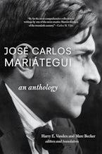 José Carlos Mariátegui: An Anthology