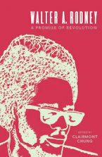 Cover of 'Walter Rodney' by Clairmont Chung 