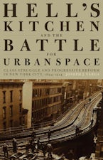 Hell’s Kitchen and the Battle for Urban Space