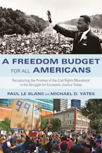 Cover of 'A Freedom Budget for All Americans' by Paul Le Blanc and Michael D. Yates 