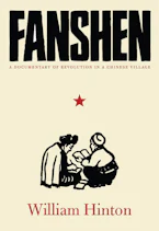 Cover of 'Fanshen' by William Hinton and Fred Magdoff 