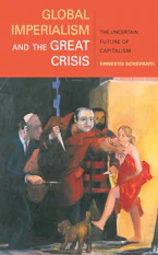 Cover of 'Global Imperialism and the Great Crisis' by Ernesto Screpanti 