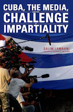Cover of 'Cuba, the Media, and the Challenge of Impartiality' by Salim Lamrani 