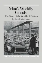 Cover of 'Man’s Worldly Goods' by Leo Huberman 