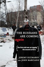 The Russians Are Coming, Again