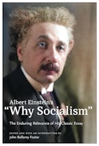 Albert Einstein’s “Why Socialism?"