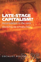 Late-Stage Capitalism? Accumulation in the Ruins