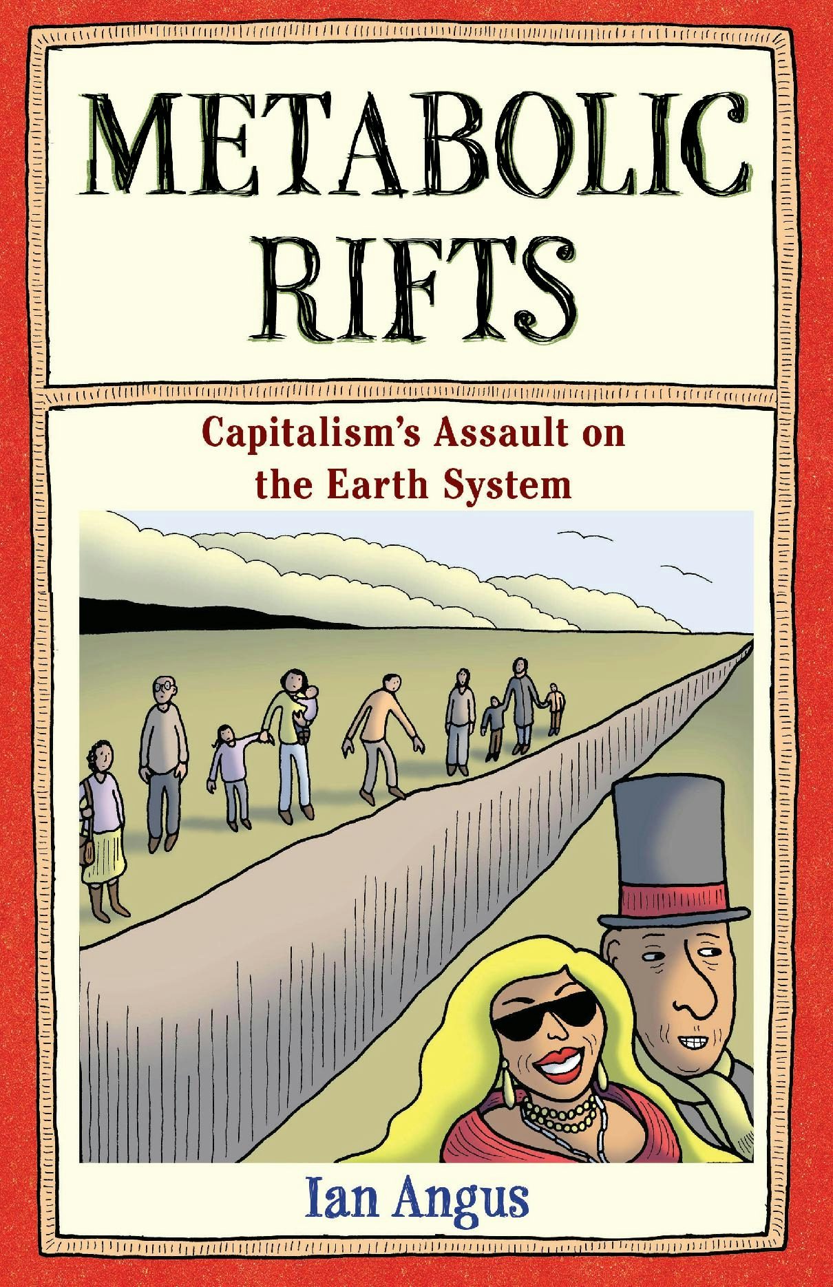 Image for Metabolic Rifts : Capitalism's Assault on the Earth System